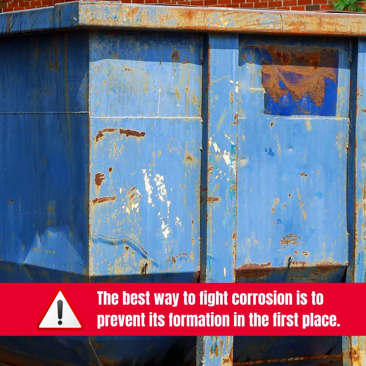 The best way to stop corrosion